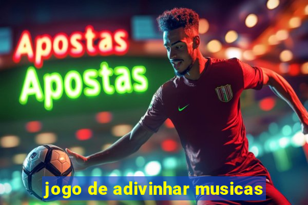 jogo de adivinhar musicas